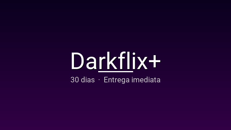 Darkflix+
